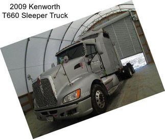 2009 Kenworth T660 Sleeper Truck