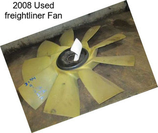 2008 Used freightliner Fan