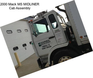 2000 Mack MS MIDLINER Cab Assembly