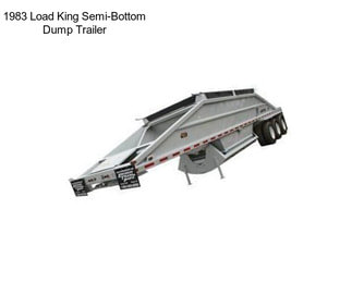 1983 Load King Semi-Bottom Dump Trailer