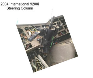 2004 International 9200i Steering Column