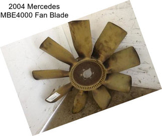2004 Mercedes MBE4000 Fan Blade