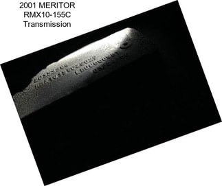 2001 MERITOR RMX10-155C Transmission