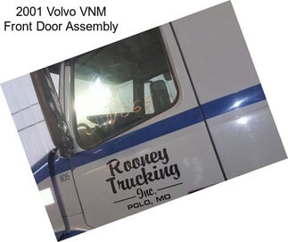 2001 Volvo VNM Front Door Assembly