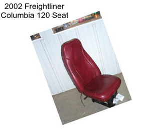 2002 Freightliner Columbia 120 Seat