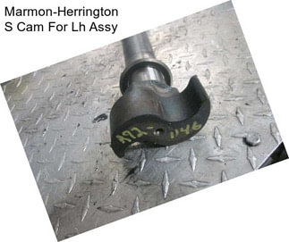 Marmon-Herrington S Cam For Lh Assy