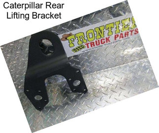 Caterpillar Rear Lifting Bracket