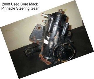 2008 Used Core Mack Pinnacle Steering Gear