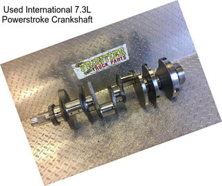 Used International 7.3L Powerstroke Crankshaft