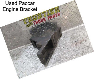 Used Paccar Engine Bracket