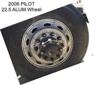 2006 PILOT 22.5 ALUM Wheel