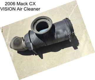 2006 Mack CX VISION Air Cleaner