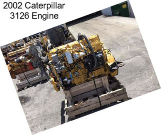 2002 Caterpillar 3126 Engine