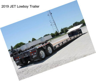 2019 JET Lowboy Trailer