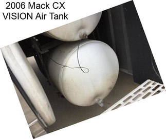 2006 Mack CX VISION Air Tank