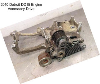 2010 Detroit DD15 Engine Accessory Drive