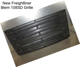 New Freightliner Blem 108SD Grille