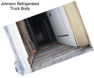 Johnson Refrigerated Truck Body