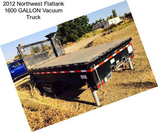 2012 Northwest Flattank 1600 GALLON Vacuum Truck