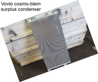 Vovlo cosmo-blem surplus condenser