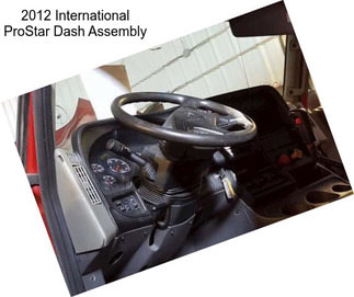 2012 International ProStar Dash Assembly