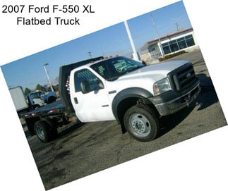 2007 Ford F-550 XL Flatbed Truck