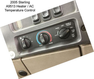 2005 Sterling A9513 Heater / AC Temperature Control