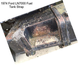 1974 Ford LN7000 Fuel Tank Strap