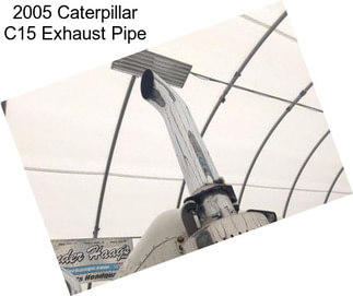 2005 Caterpillar C15 Exhaust Pipe