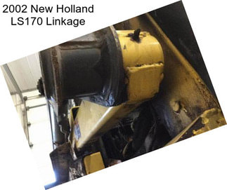 2002 New Holland LS170 Linkage