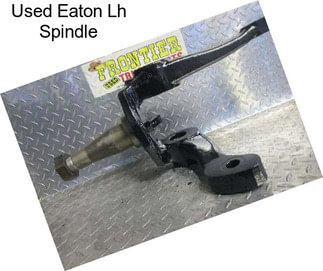 Used Eaton Lh Spindle