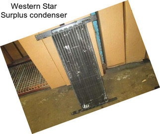 Western Star Surplus condenser