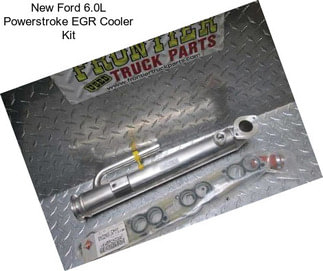 New Ford 6.0L Powerstroke EGR Cooler Kit