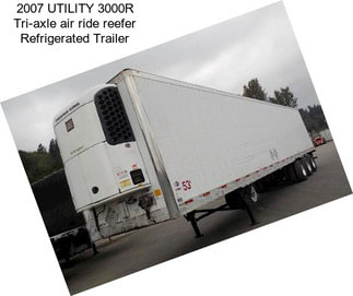 2007 UTILITY 3000R Tri-axle air ride reefer Refrigerated Trailer