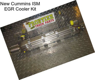 New Cummins ISM EGR Cooler Kit