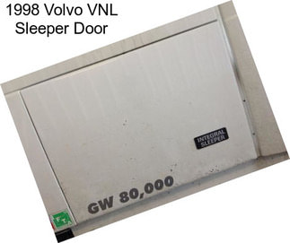 1998 Volvo VNL Sleeper Door