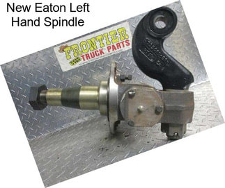 New Eaton Left Hand Spindle