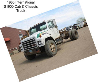 1986 International S1900 Cab & Chassis Truck