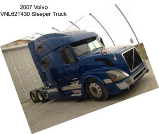 2007 Volvo VNL62T430 Sleeper Truck