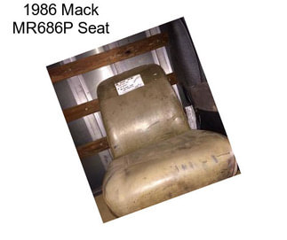 1986 Mack MR686P Seat