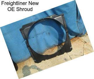 Freightliner New OE Shroud