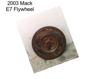 2003 Mack E7 Flywheel