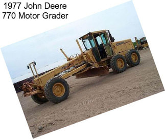 1977 John Deere 770 Motor Grader