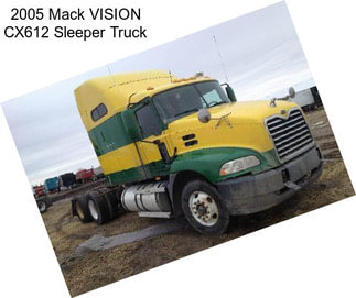 2005 Mack VISION CX612 Sleeper Truck