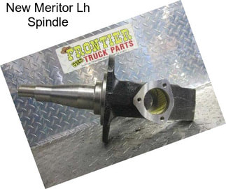 New Meritor Lh Spindle