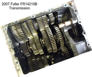 2007 Fuller FR14210B Transmission