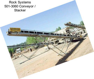 Rock Systems 501-3060 Conveyor / Stacker