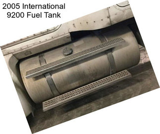 2005 International 9200 Fuel Tank