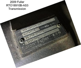 2009 Fuller RTO18910B-AS3 Transmission