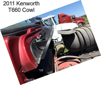 2011 Kenworth T660 Cowl